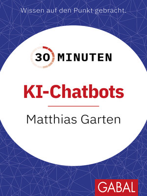 cover image of 30 Minuten KI-Chatbots
